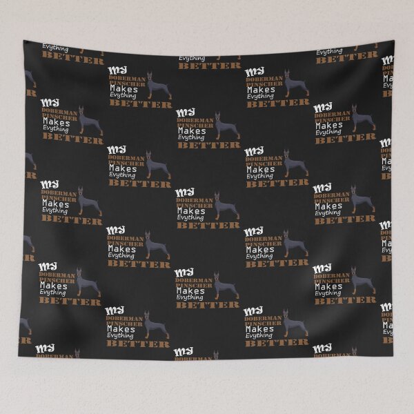 Item preview, My Doberman Pinscher Makes everything Better Essential T-Shirt, Doberman Pinscher lover, Gift Idea, funny dogs saying designed and sold by Geeks-Design.