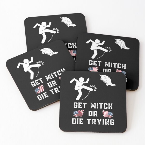 Item preview, Get Mitch or Die Trying designed and sold by Frosty1489.