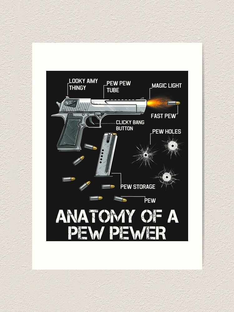 anatomy of a pew pewer