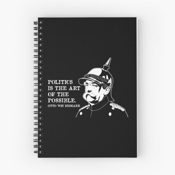 Item preview, Politics Famous Quote Otto Von Bismarck graphic designed and sold by jakehughes2015.
