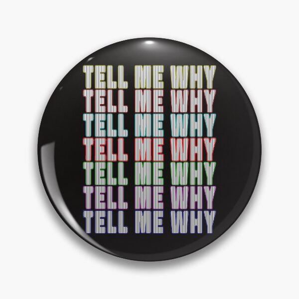 Item preview, Tell me why designed and sold by MDKawaii.