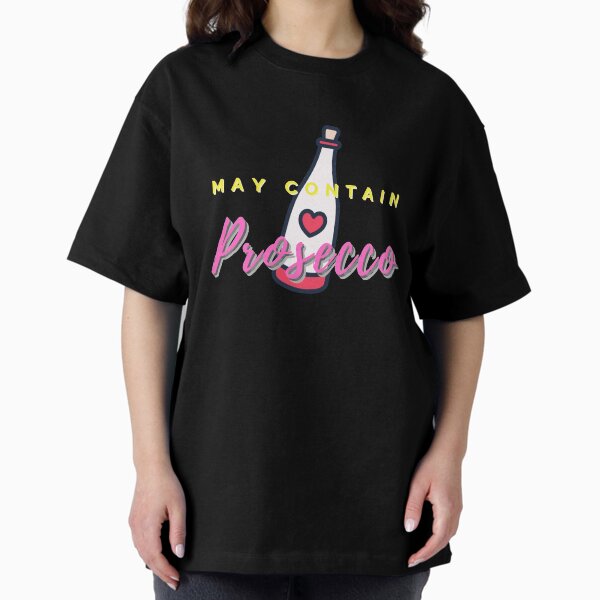 Item preview, May Contain Prosecco, Prosecco lover, Funny wine shirt, Sunday brunch, Hilarious food tee, Brunch shirt, Funny wine tee designed and sold by T. MINISTRY.