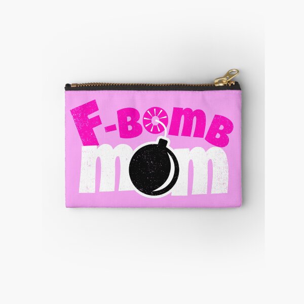 Item preview, F-Bomb Mom - Funny Moms That Enjoy Dropping F-Bombs designed and sold by bonmotto.