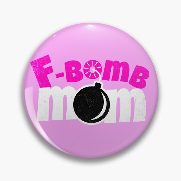 Item preview, F-Bomb Mom - Funny Moms That Enjoy Dropping F-Bombs designed and sold by bonmotto.