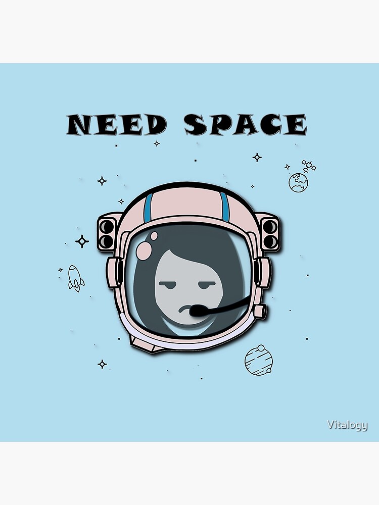 Need Space by Vitalogy