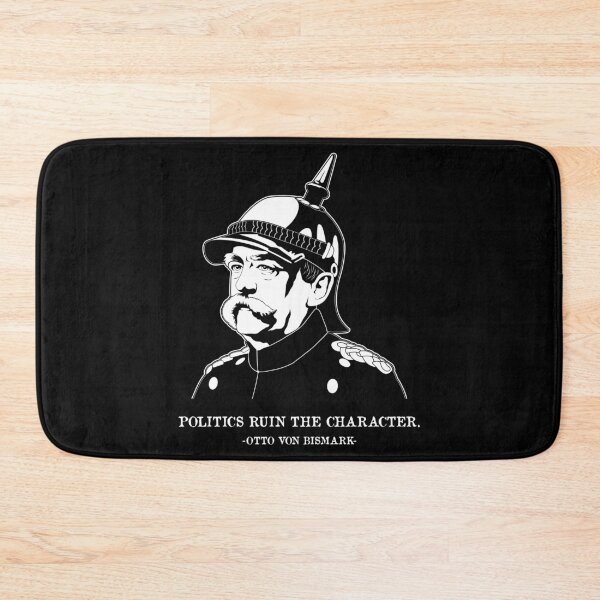 Item preview, Character German Chancellor Famous Quote Otto Von Bismarck graphic designed and sold by jakehughes2015.