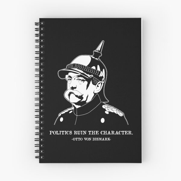 Item preview, Character German Chancellor Famous Quote Otto Von Bismarck graphic designed and sold by jakehughes2015.