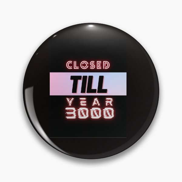 Item preview, closed till year 3000 designed and sold by Zakaria daoudi.