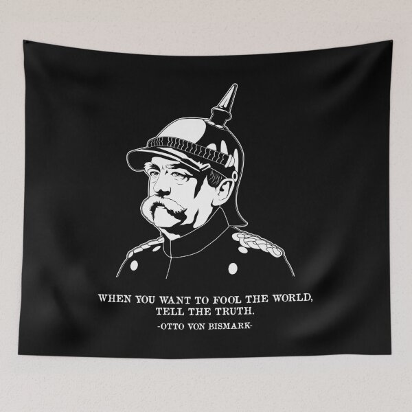 Item preview, Truth German History Quote Otto Von Bismarck design designed and sold by jakehughes2015.