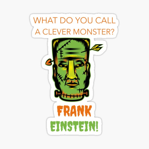 Item preview, Frankenstein Halloween Dad Joke designed and sold by HaPenny.