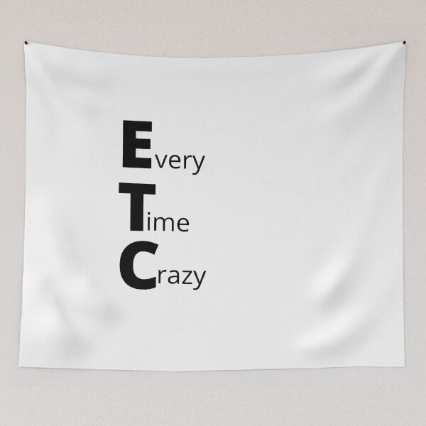Item preview, Every Time Crazy designed and sold by chark70.