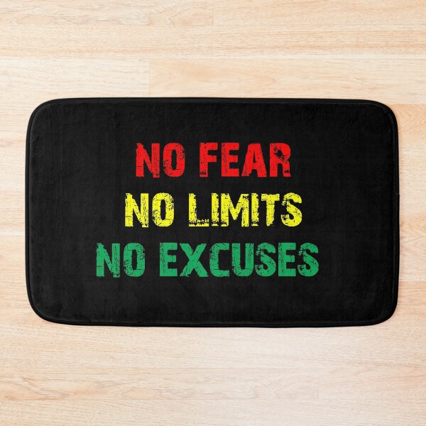 Item preview, No  Fear, No Limits, No Excuses quote designed and sold by WASAN  DESIGNS.