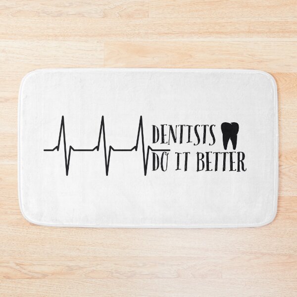 Item preview, Dentists Do It Better designed and sold by Dailyartsie.