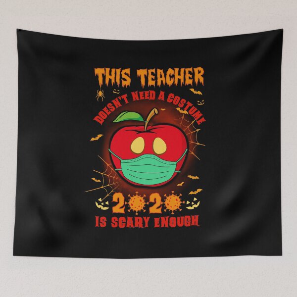 Item preview, This Teacher Doesn't Need A Costume 2020 Is Scary Enough designed and sold by CreativeGift.