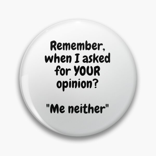 Item preview, No Opinions Required! designed and sold by MeMerchNDice.