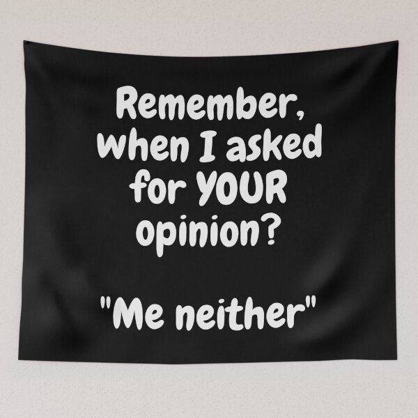 Item preview, No Opinions Required! designed and sold by MeMerchNDice.