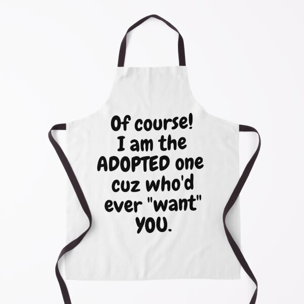 Item preview, Of Course I am Adopted! designed and sold by MeMerchNDice.