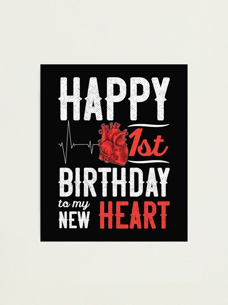 Heart Transplant Recipient Anniversary design 1st birthday Funny
