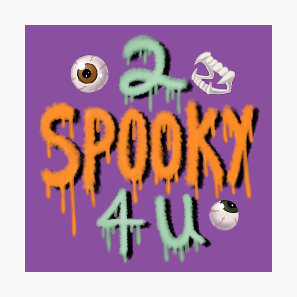 2 Spooky 4 U Photographic Print