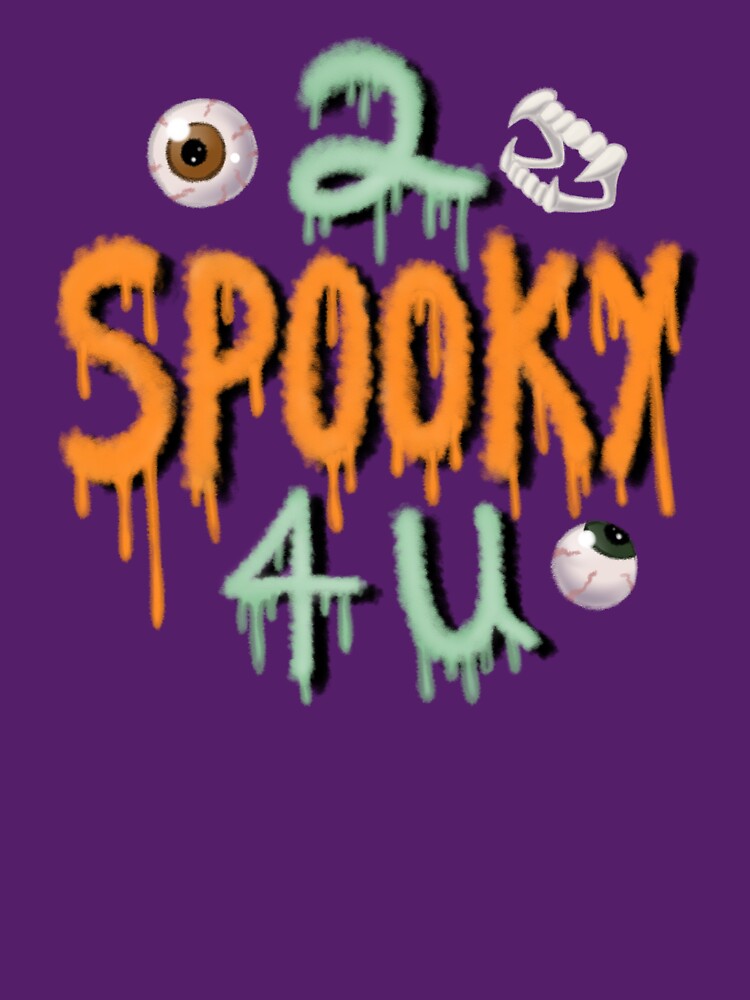2 Spooky 4 U by ToddHollow