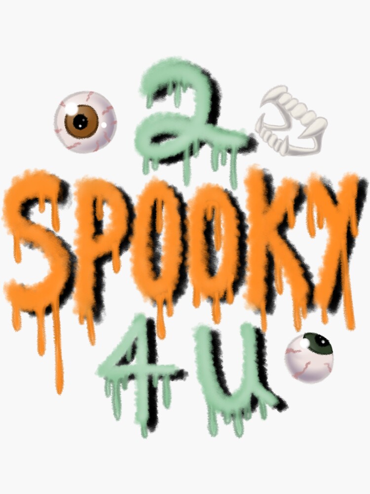 2 Spooky 4 U by ToddHollow