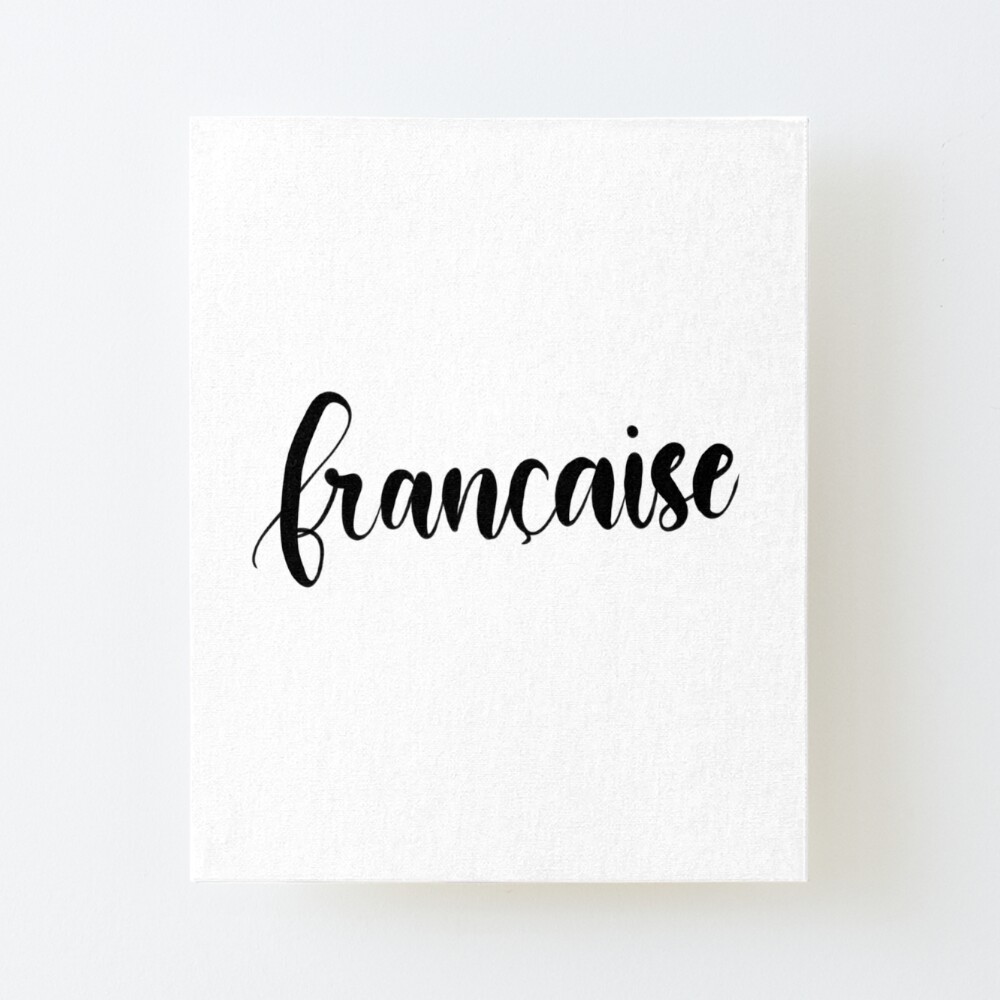 française Calligraphy