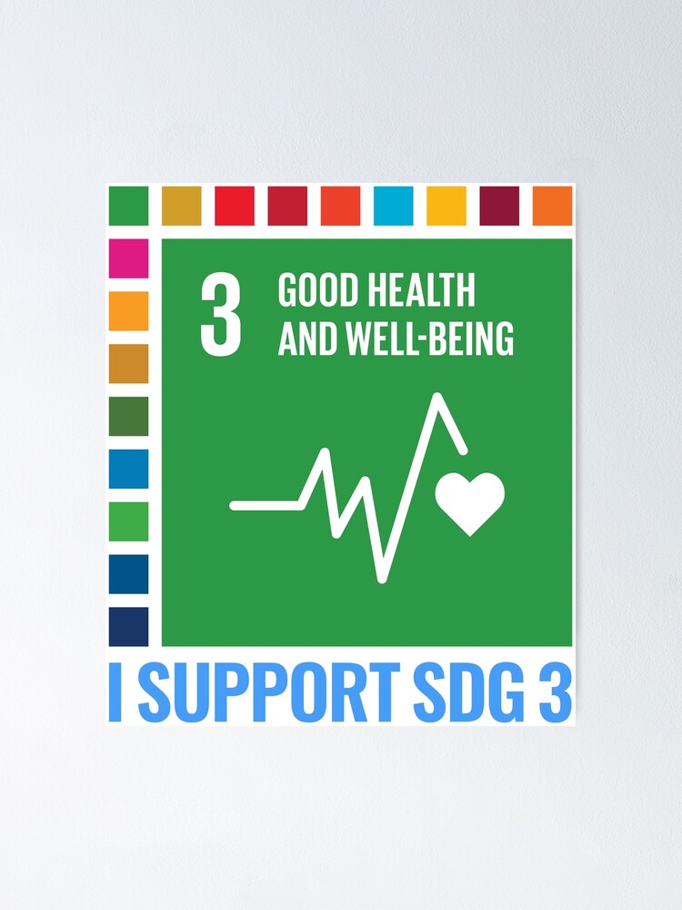 i-support-sdg-3-good-health-and-well-being-poster-for-sale-by