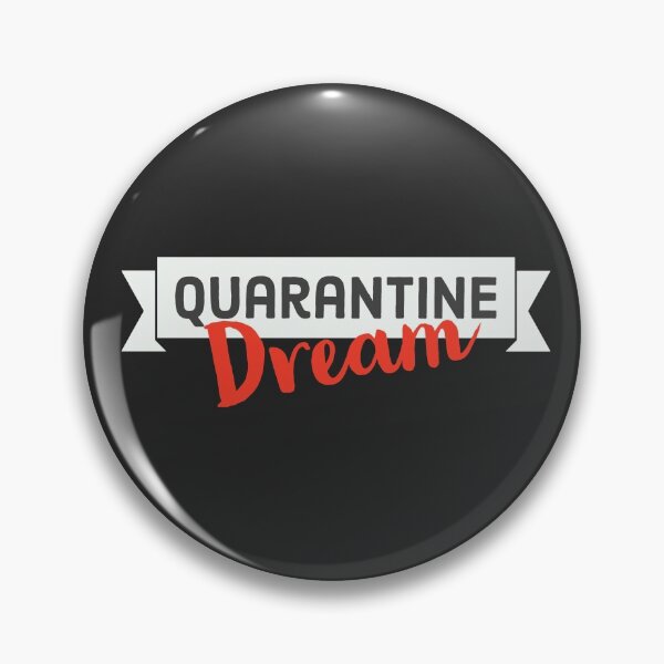 Item preview, Quarantine Dream designed and sold by HeffDesigns.