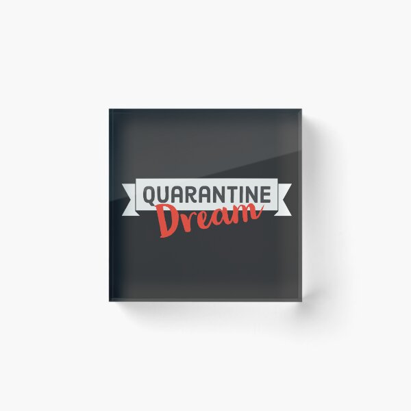 Item preview, Quarantine Dream designed and sold by HeffDesigns.