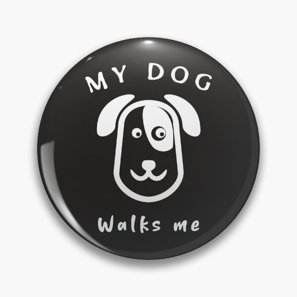 Item preview, My Dog Walks Me designed and sold by DesignsByJimi.