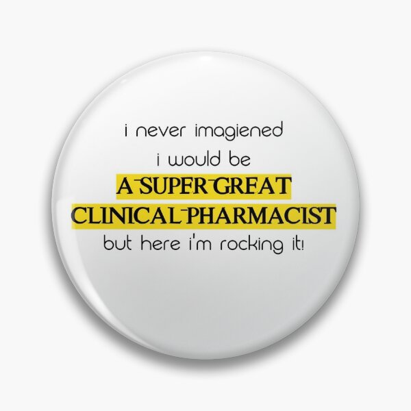 Item preview, SUPER GREAT CLINICAL PHARMACIST.(YELLOW) designed and sold by M-Osamah.