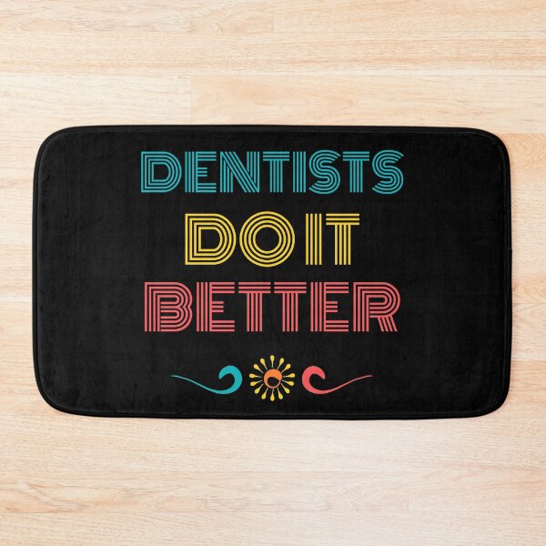 Item preview, Dentists do it better designed and sold by aksh-store.