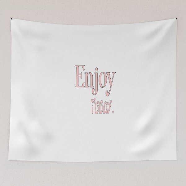 Item preview, Enjoy today, enjoy today gifts designed and sold by adnane4off.