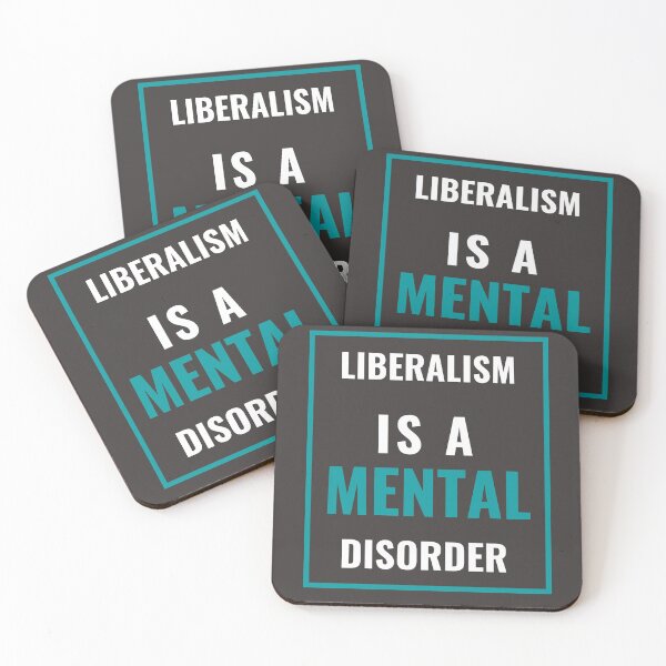 Item preview, Liberalism Is a Mental Disorder  designed and sold by Ribsa.