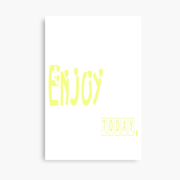 Enjoy Synonym Canvas Prints for Sale