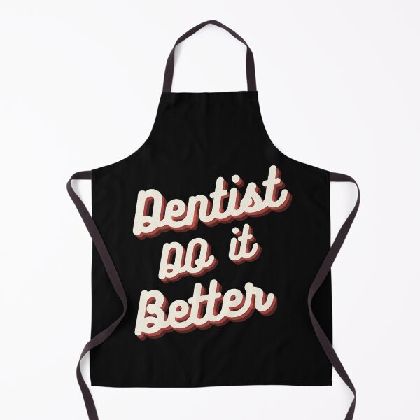 Item preview, Dentist do it better designed and sold by Dear-Ashlin.