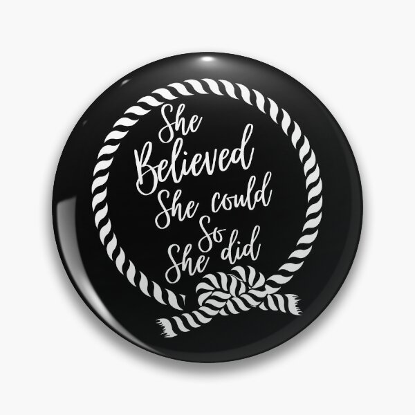 Item preview, She Believed She Could So She Did designed and sold by YOYOCollection.