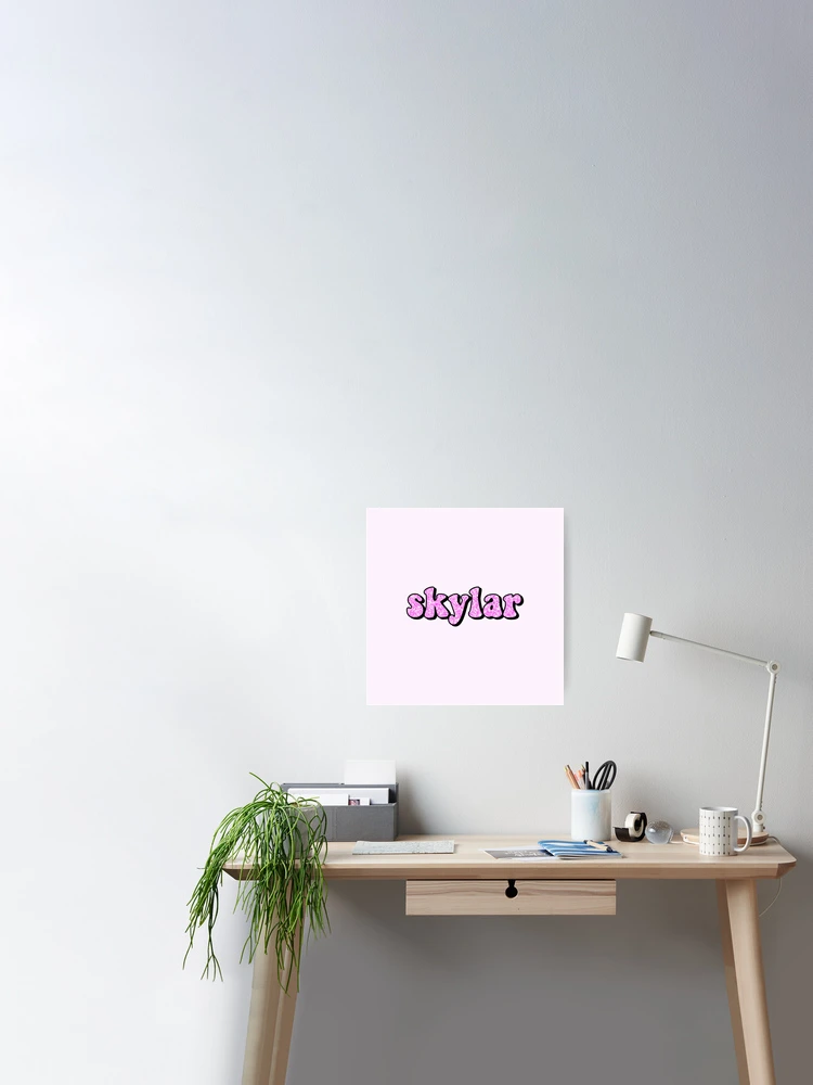 Skylar Heart Cute Kawaii My Name Is Skylar Poster for Sale by ProjectX23
