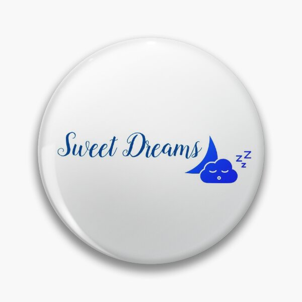 Item preview, Sweet Dreams sweet dreams designed and sold by AimaStore.