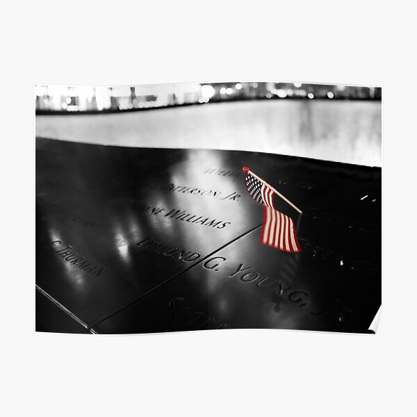 9/11 Memorial Plaque with Flag in Manhattan, New York. Black and White Photograph Poster