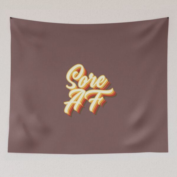 Item preview, Sore AF Gym Workout Design designed and sold by PareaClothing.