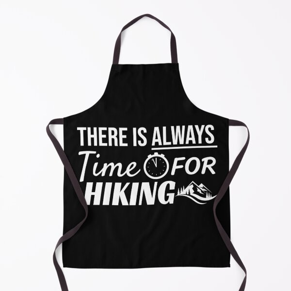 Item preview, Always Time For Hiking Mountains designed and sold by jacks-tees.