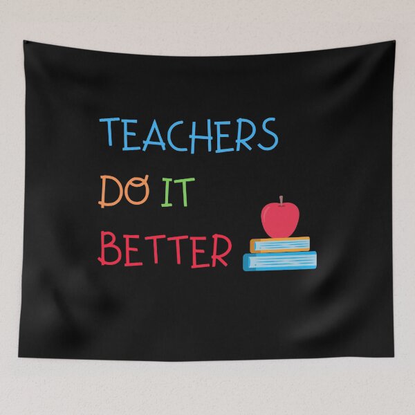 Item preview, Teachers Do It Better designed and sold by ShopSpot.