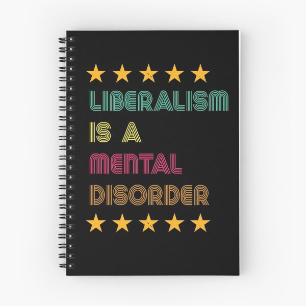 Item preview, Liberalism Is a Mental Disorder  designed and sold by Ribsa.