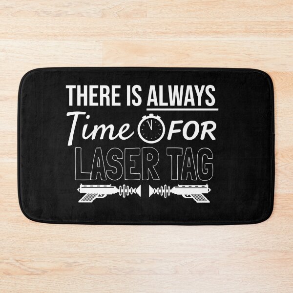 Item preview, Always Time For Laser Tag designed and sold by jacks-tees.