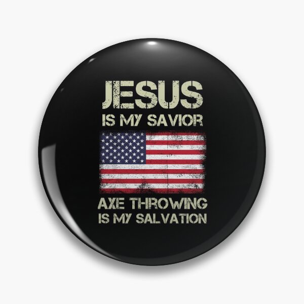 Item preview, Jesus Is My Savior Axe Throwing Is My Salvation designed and sold by funnierthanthou.