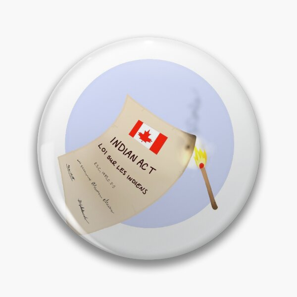Item preview, Burn the Indian Act designed and sold by Mina Arts Apparently.