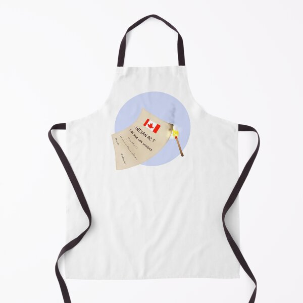 Item preview, Burn the Indian Act designed and sold by Mina Arts Apparently.