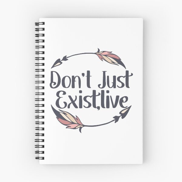 Item preview, Don't Just Exist Live- live quotes designed and sold by soukainaid.
