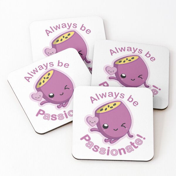 Item preview, Always be passionate Passion Fruit designed and sold by PaddlePeach.